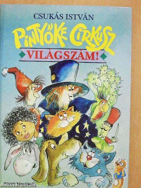Pintyőke cirkusz, világszám!