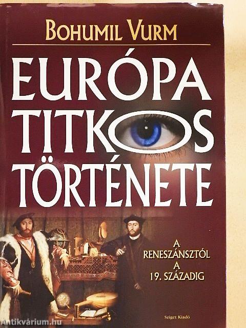 Európa titkos története 2.