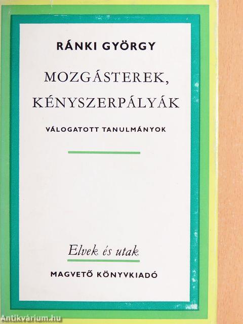 Mozgásterek, kényszerpályák