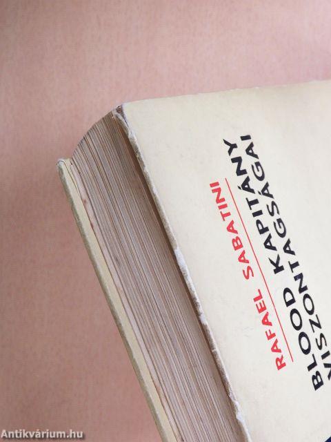 Blood kapitány viszontagságai