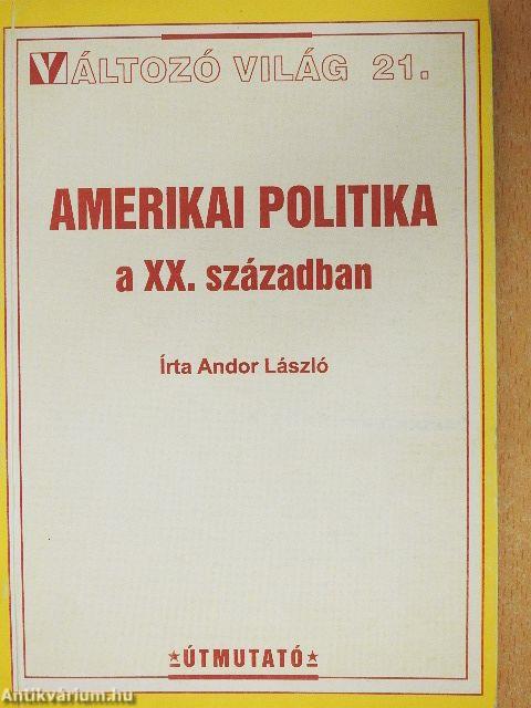 Amerikai politika a XX. században