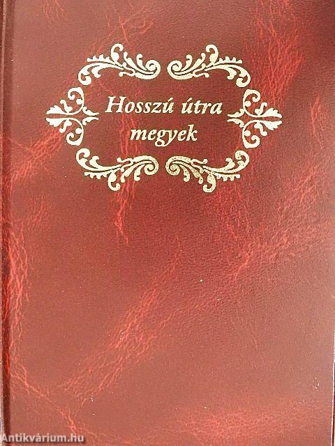 Hosszú útra megyek