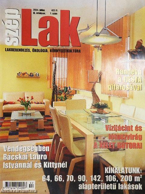 Szép Lak 2004. július