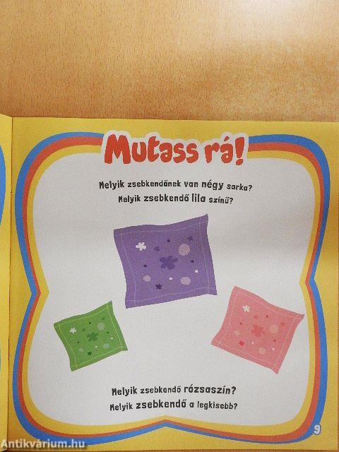 Mutass rá, melyik!