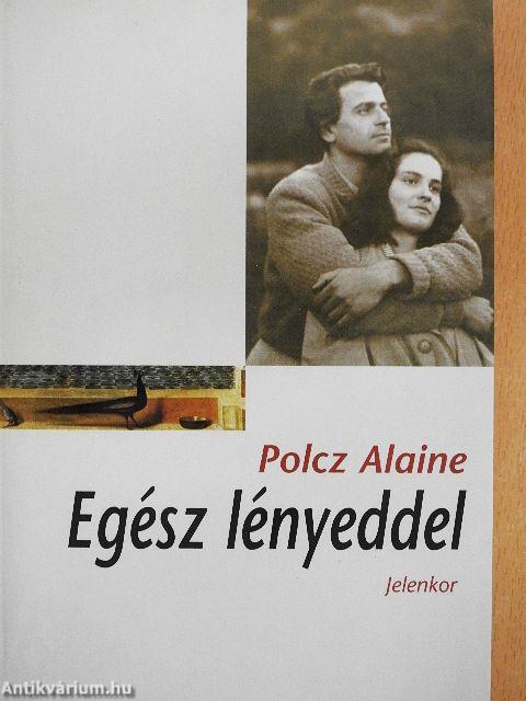 Egész lényeddel