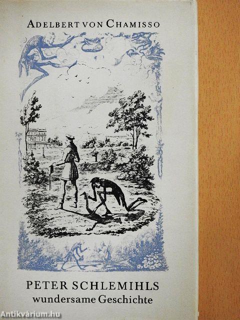 Peter Schlemihls wundersame Geschichte