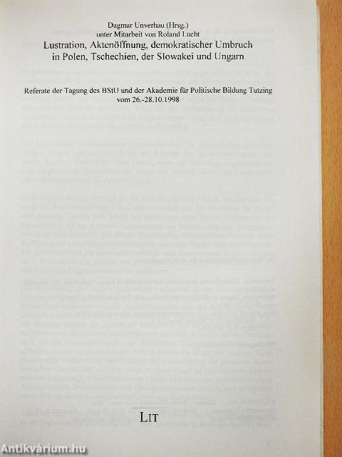 Lustration, Aktenöffnung, demokratischer Umbruch in Polen, Tschechien, der Slowakei und Ungarn