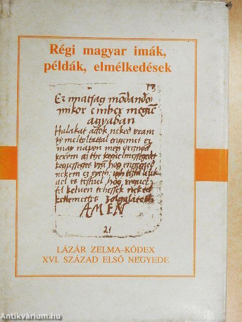 Lázár Zelma-kódex - XVI. század első negyede