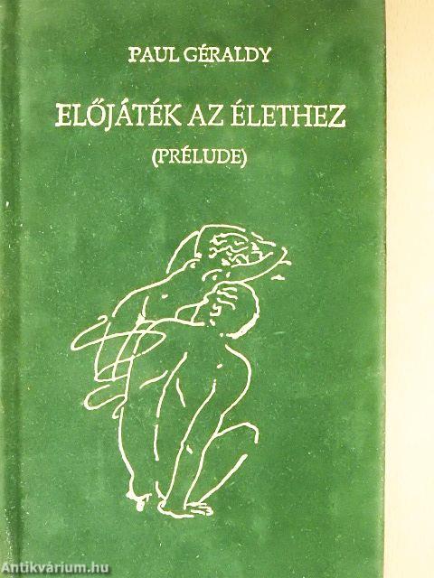 Előjáték az élethez