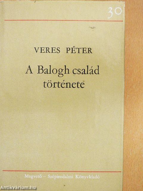 A Balogh család története 1-3.
