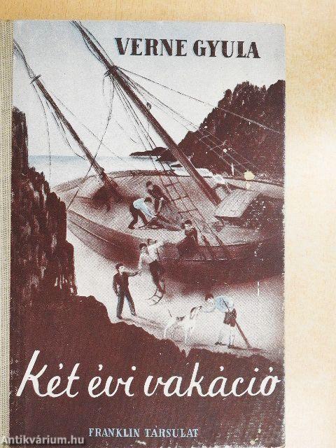 Két évi vakáció I-II.