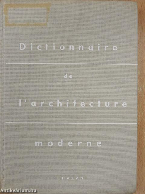 Dictionnaire de l'architecture moderne