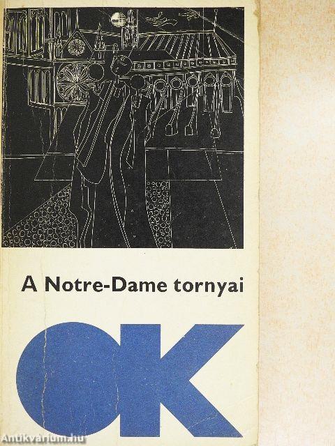 A Notre-Dame tornyai