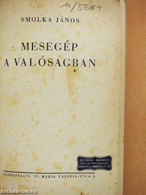 Mesegép a valóságban