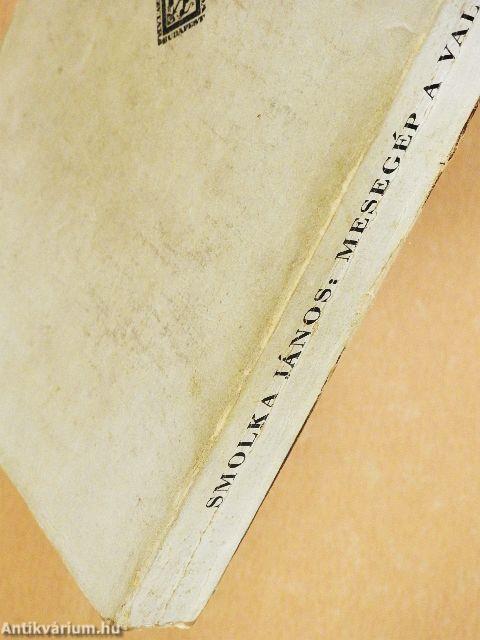 Mesegép a valóságban