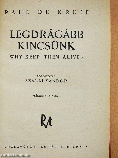 Legdrágább kincsünk