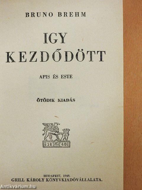 Igy kezdődött