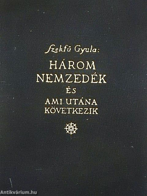 Három nemzedék és ami utána következik