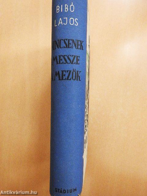 Nincsenek messze a mezők