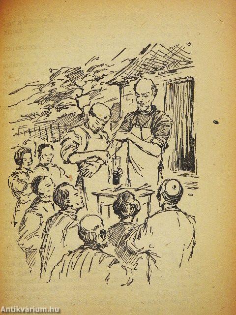 Egy sebészorvos hősi élete I-II.