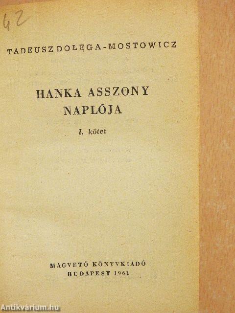 Hanka asszony naplója I-II.