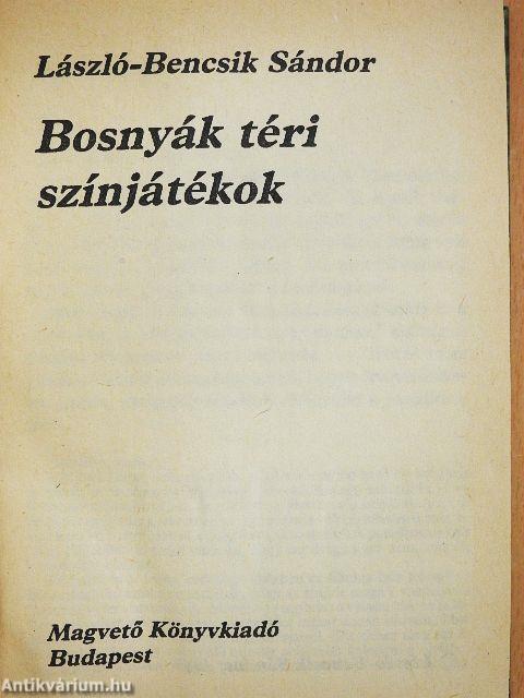 Bosnyák téri színjátékok