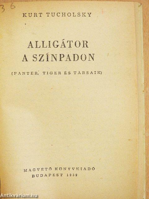Alligátor a színpadon