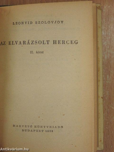 Az elvarázsolt herceg I-II.