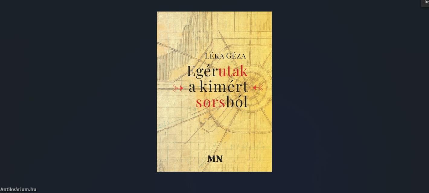 Egérutak a kimért sorsból