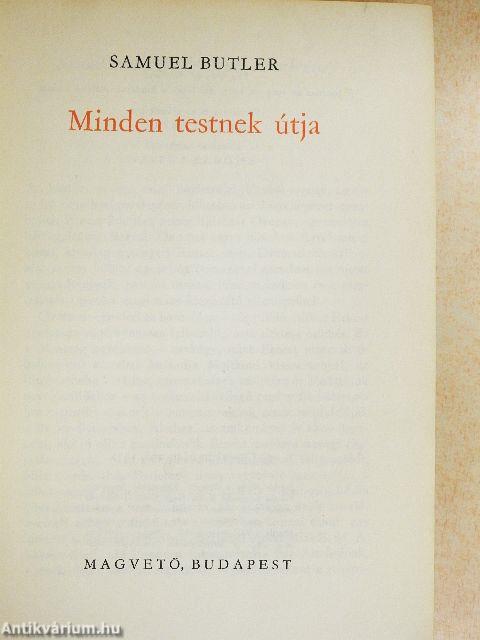 Minden testnek útja