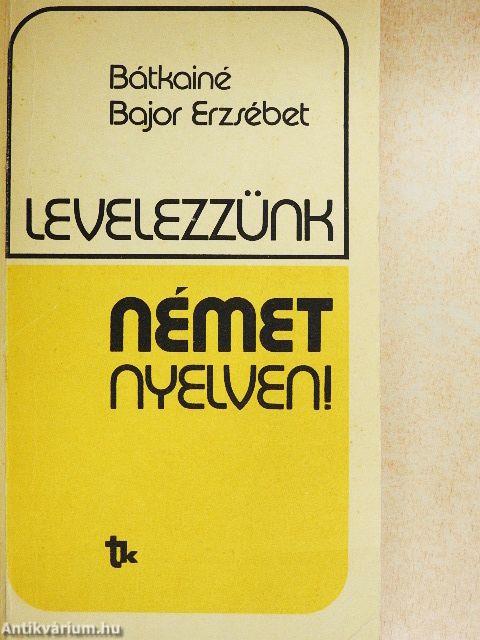 Levelezzünk német nyelven!