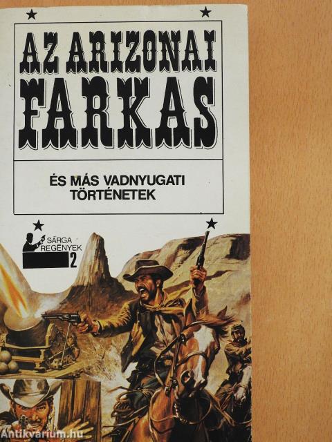 Az arizonai farkas (dedikált példány)