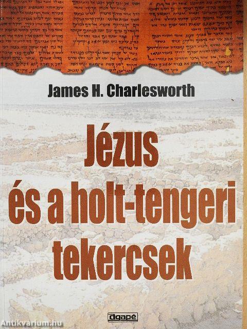 Jézus és a holt-tengeri tekercsek