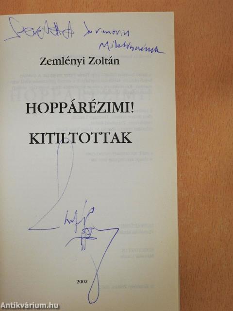 Hoppárézimi!/Kitiltottak (dedikált példány)
