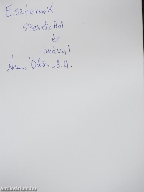 Szabadon, örömmel, szeretettel (dedikált példány)