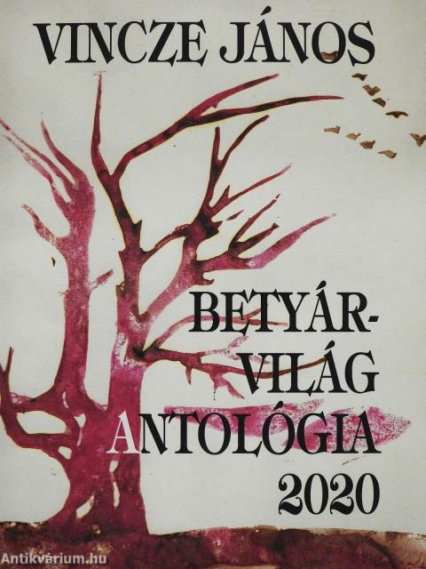 Betyárvilág Antológia 2020 (kétszeresen dedikált példány)