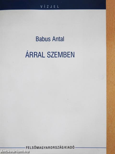 Árral szemben (dedikált példány)