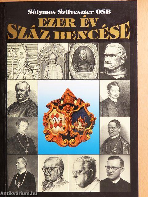 Ezer év száz bencése