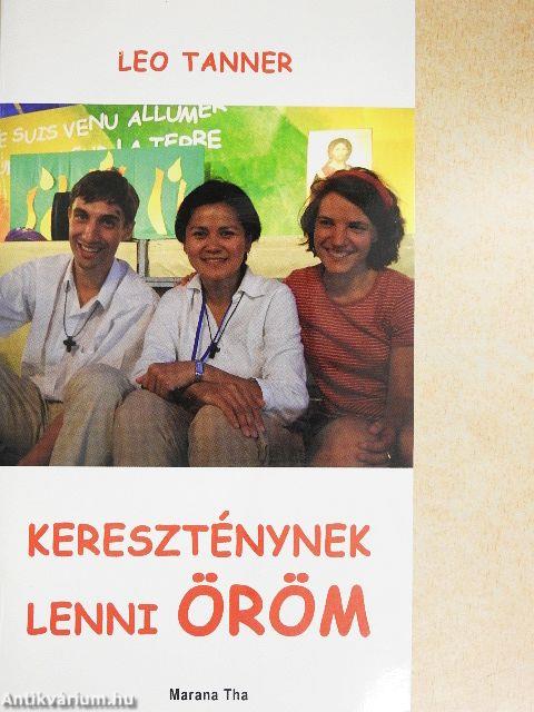 Kereszténynek lenni öröm