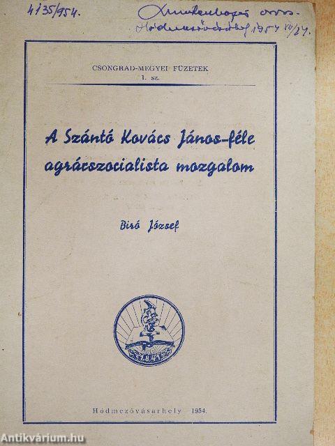 A Szántó Kovács János-féle agrárszocialista mozgalom