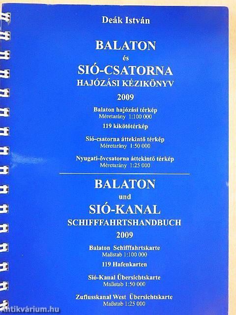 Balaton és Sió-csatorna hajózási kézikönyv 2009