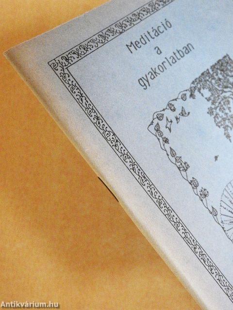 Meditáció a gyakorlatban