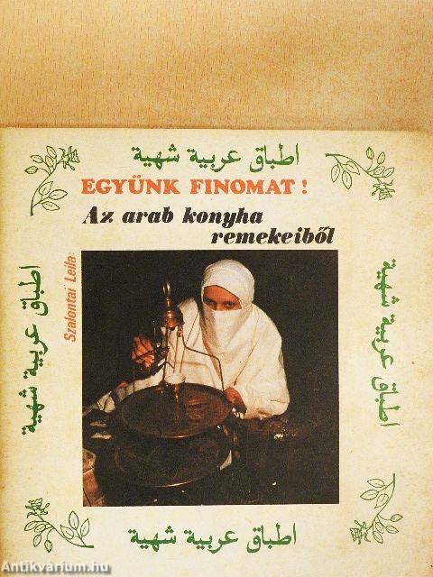 Az arab konyha remekeiből