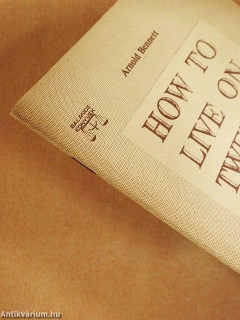 How to live on twenty-four hours a day