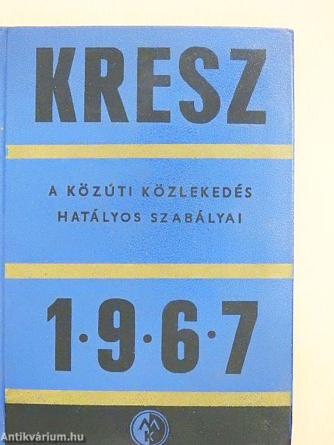 KRESZ 1967