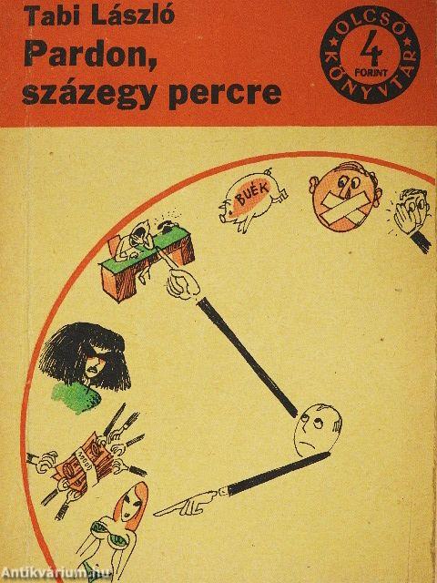Pardon, százegy percre!