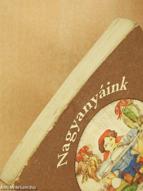 Nagyanyáink receptjei