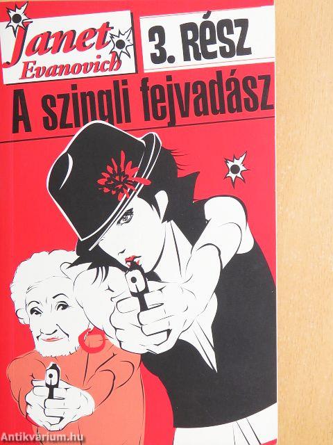A szingli fejvadász 3.