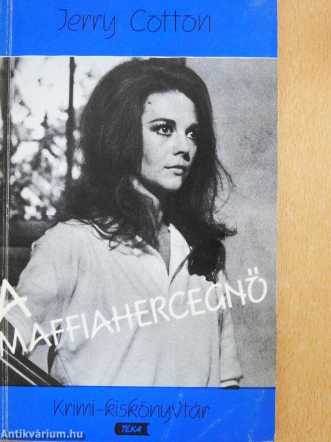 A maffiahercegnő (dedikált példány)