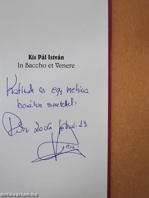 In Baccho et Venere (dedikált példány)